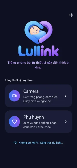 Màn hình chính của Lullink: chọn Camera hoặc Phụ huynh