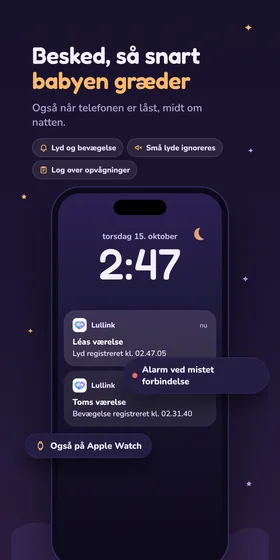 Besked, så snart babyen græder. Også når telefonen er låst, midt om natten.