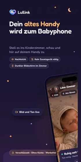 Dein altes Handy wird zum Babyphone. Stell es ins Kinderzimmer, schau und hör auf deinem Handy zu.