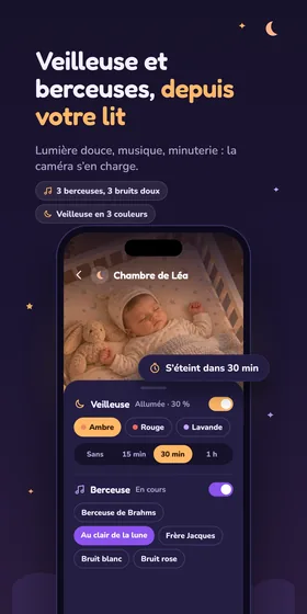 Veilleuse et berceuses, depuis votre lit. Lumière douce, musique, minuterie : la caméra s’en charge.