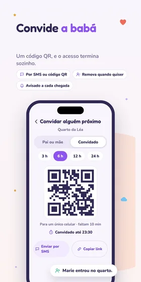Convide a babá. Um código QR, e o acesso termina sozinho.
