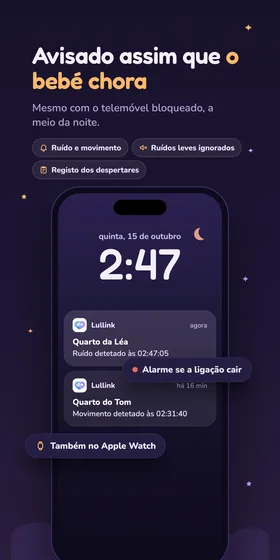 Avisado assim que o bebé chora. Mesmo com o telemóvel bloqueado, a meio da noite.