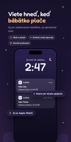 Viete hneď, keď bábätko plače. Aj pri zamknutom telefóne, aj uprostred noci.